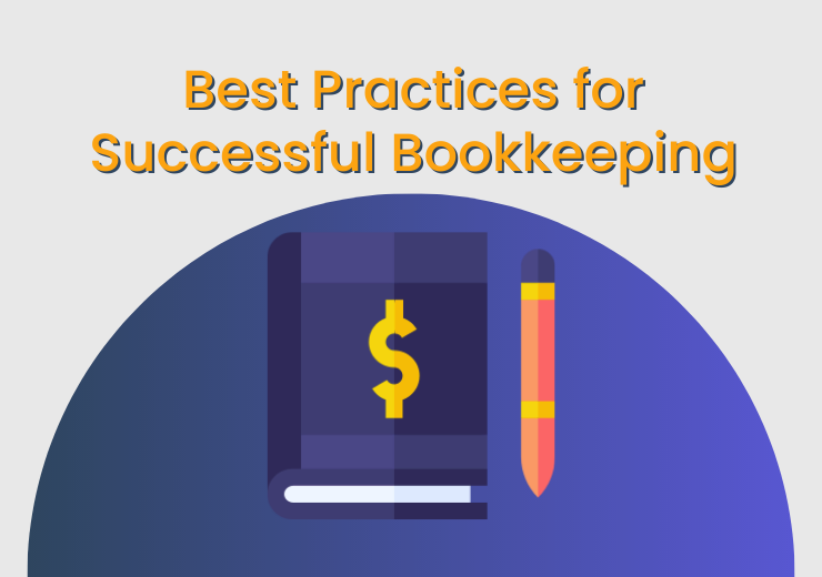 Best Practices for Successful Bookkeeping