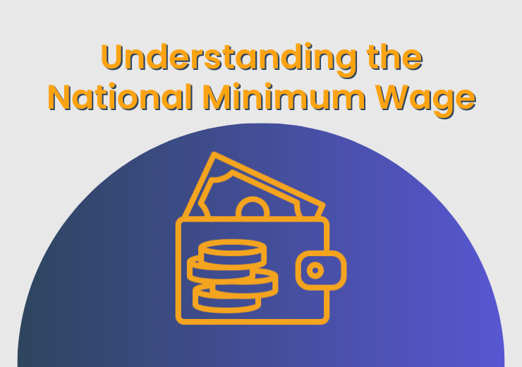 Understanding the National Minimum Wage