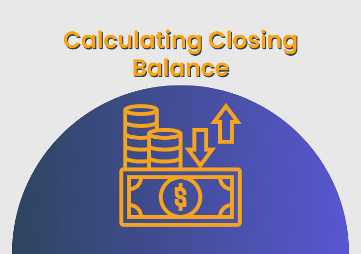 how to work out closing balance