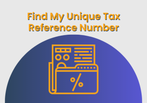 Where to Find My Unique Tax Reference Number