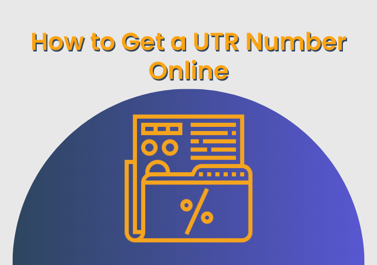 How to Get a UTR Number Online