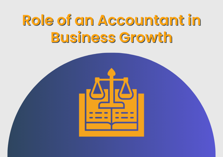 Role of an Accountant in Business Growth