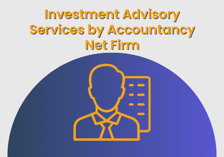 Investment Advisory Services by Accountancy Net Firm